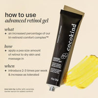Thumbnail for Cocokind Advanced Retinol Gel 0.5%, Improve the Appearance of Fine Lines and Uneven Texture without Irritation, Aloe and Cica to Prevent Dryness, 1 fl oz