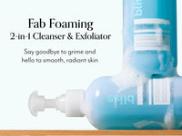 Thumbnail for Bliss Fab Foaming 2-In-1 Cleanser and Exfoliator with Bamboo Buffers - 6.4 Fl Oz - Oil-Free Gel Face Wash - Makeup Remover - Vegan & Cruelty Free