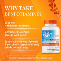 Thumbnail for Doctor's Best Benfotiamine 300 with BenfoPure, Helps Maintain Healthy Glucose Metabolism, Non-GMO, Vegan, Gluten Free, Soy Free, 300 mg, 60 Veggie Caps