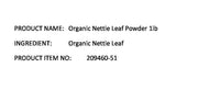 Thumbnail for Starwest Bottanicals Organic Nettle Leaf Powder 1lb Bag