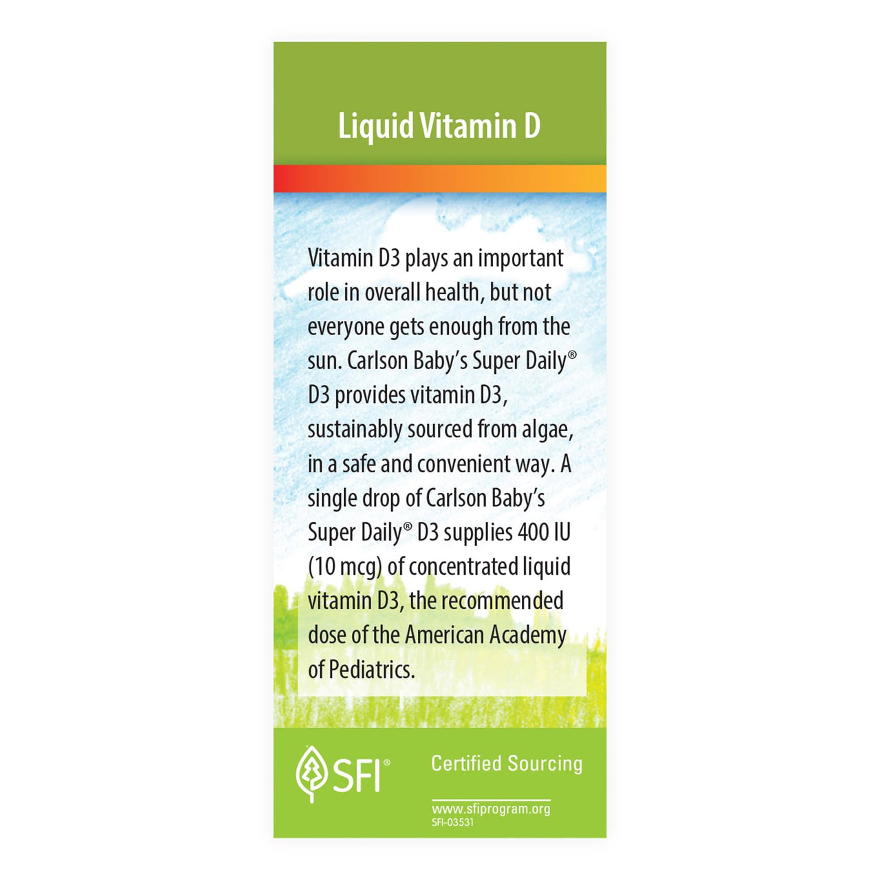 Carlson - Baby's Plant-Based Super Daily D3, Baby Vegetarian Liquid Vitamin D Drops, 400 IU (10 mcg) per Drop, Sourced from Algae, for Infants and Toddlers, Unflavored, 90 Drops (2.54 mL)