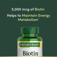 Thumbnail for Nature's Bounty Biotin, Supports Metabolism for Cellular Energy and Healthy Hair, Skin, and Nails, 5000 mcg, 150 Softgels