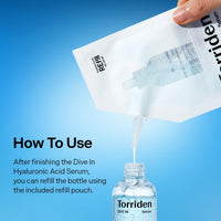 Thumbnail for Torriden DIVE IN Serum 1.69 fl oz + refill pouch 1.69 fl oz | Deep Hydration to Get Glow Skin | Hyaluronic Acid, Panthenol, Allantoin | Korean Facial Serum