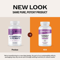 Thumbnail for VIMERGY Magnesium Glycinate – Stress Support – Chelated to Avoid Tummy Upset*– Promotes Heart Health & Energy*– Kosher, Vegan Gluten-Free – 180 Caps