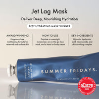 Thumbnail for Summer Fridays Jet Lag Mask - Hydrating Face Moisturizer + Mask - Enriched with Hyaluronic Acid, Niacinamide, Glycerin + Antioxidants Helps Nourish Skin for a Renewed + Radiant Complexion (2.25 Oz)
