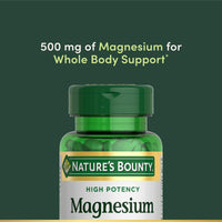 Thumbnail for Nature's Bounty Magnesium, Mineral Supplement, Supports Bone and Muscle Health, 500 mg, Coated Tablets, 100 Count