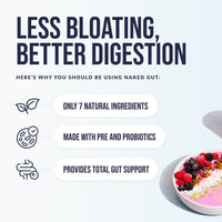 Thumbnail for NAKED Gut - Daily Gut Health Supplement - Natural Gut Health Powder for Gut Cleanse, Digestive Support, GMO-Free, Soy-Free, Gluten-Free, Vegan and Hypoallergenic, 40 Servings