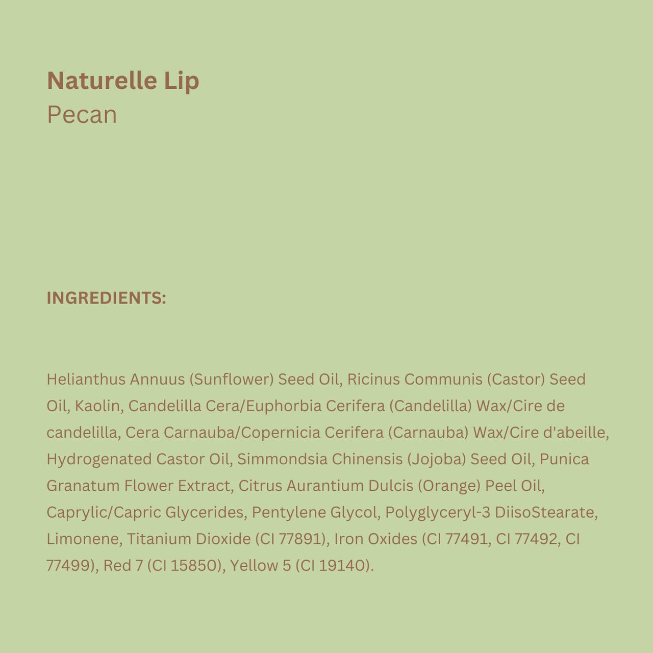 Pixi NaturelleLip | Hydrating Demi-Matte Lipstick with Sunflower Oil, Jojoba & Vitamin E | Natural Finish & Comfortable All-day Wear | Pecan | 0.1 oz/3.4 g