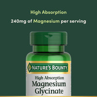 Thumbnail for Nature’s Bounty High Absorption Magnesium Glycinate 240 mg for Supporting Muscle Relaxation and Bone, Heart & Nerve Health – Non-GMO, Gluten-Free, Vegetarian, 120 Count/60 Servings