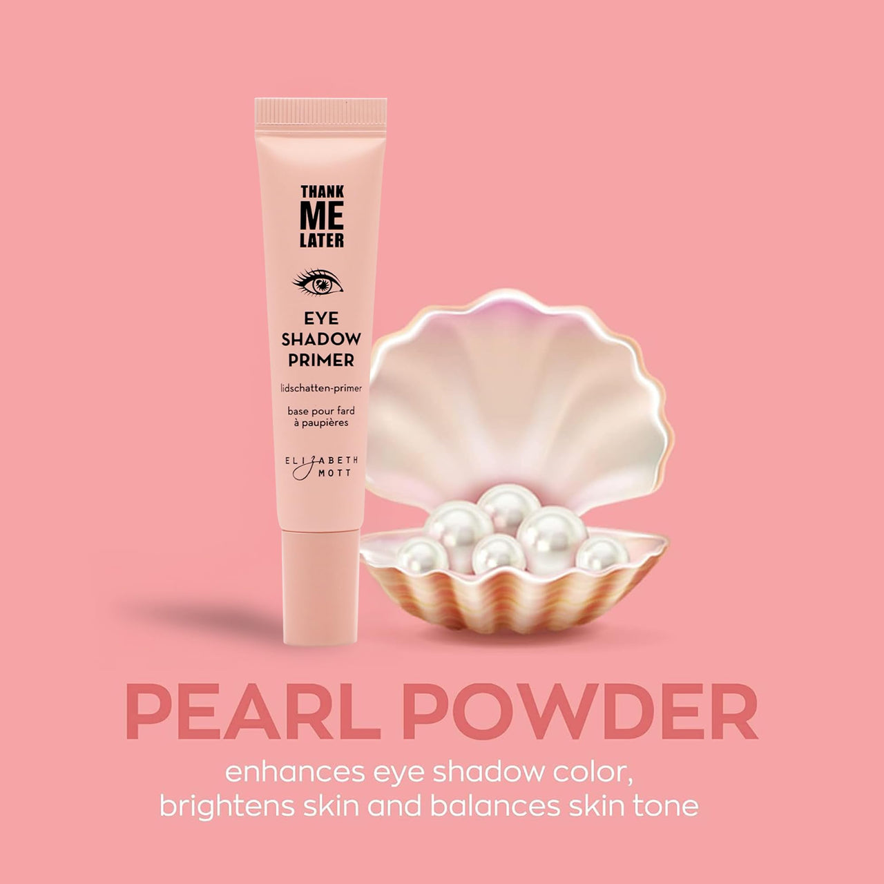 Elizabeth Mott Thank Me Later Eye Primer - Long-Lasting, Eyeshadow Primer Base for Oily Lids & Crease-Free Wear - Smudge-Proof, Lightweight, Cruelty-Free - 10g