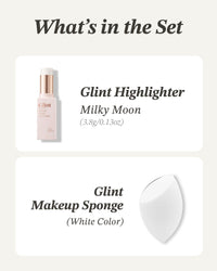 Thumbnail for Glint Stick Highlighter Special Set (Milky Moon(Set), 0.24oz + Egg-Shaped Makeup Sponge) - Multi-Use Illuminator Stick. Korean Makeup by LG Beauty. Creamy & Blendable Color.