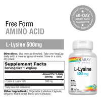 Thumbnail for SOLARAY L Lysine 500 mg Capsules - Free-Form Essential Amino Acids Supplement - Powerful Wellness Support with L-Lysine Amino Acid - Lab Verified, 60-Day Guarantee, 120 Servings, 120 VegCaps