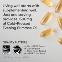 Thumbnail for Sports Research Evening Primrose Oil (1300mg) Cold-Pressed with No fillers or Artificial Ingredients, Non-GMO Tested - Gluten and Soy Free (120 Liquid Softgels)