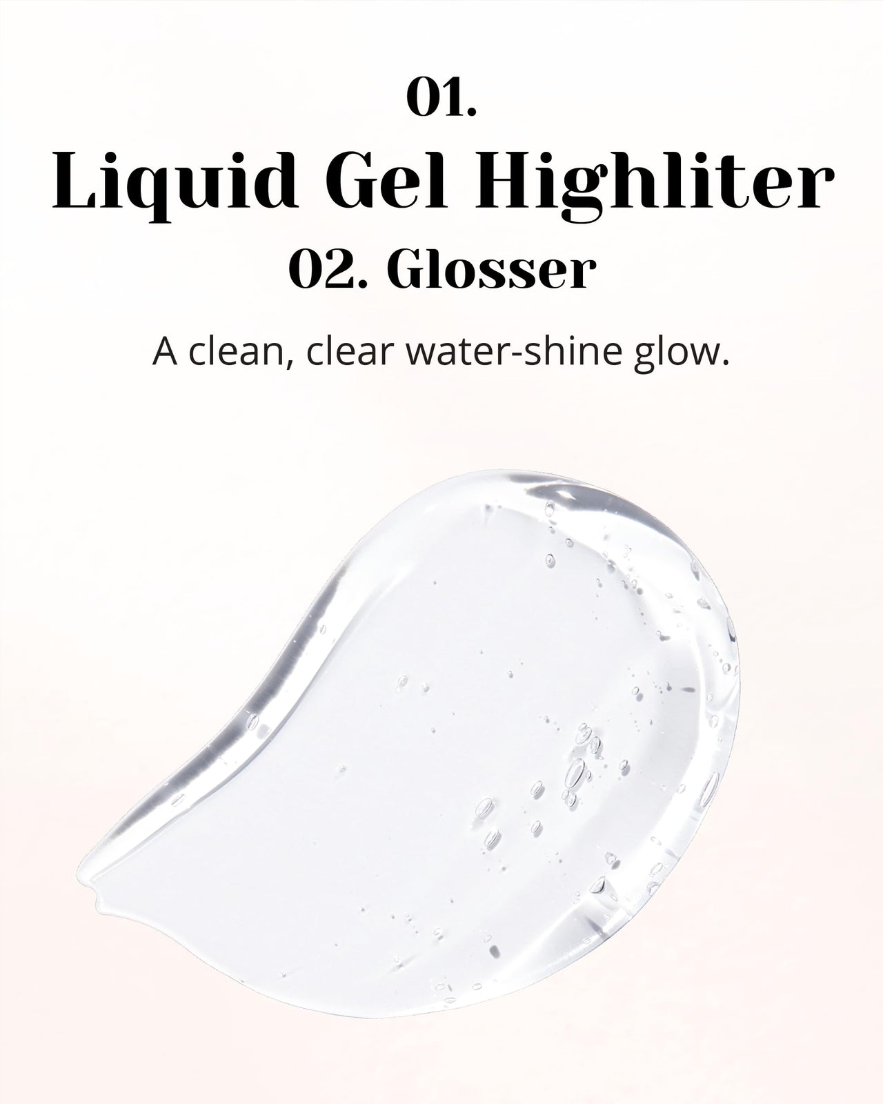 Glint Liquid Gel Highlighter (Glosser, 0.1oz) - Multi-Use Face & Body Gloss for Smooth Glow, Long-Lasting Illuminator Balm for Healthy Radiance. Korean Makeup. Eyes, Cheeks, Nose