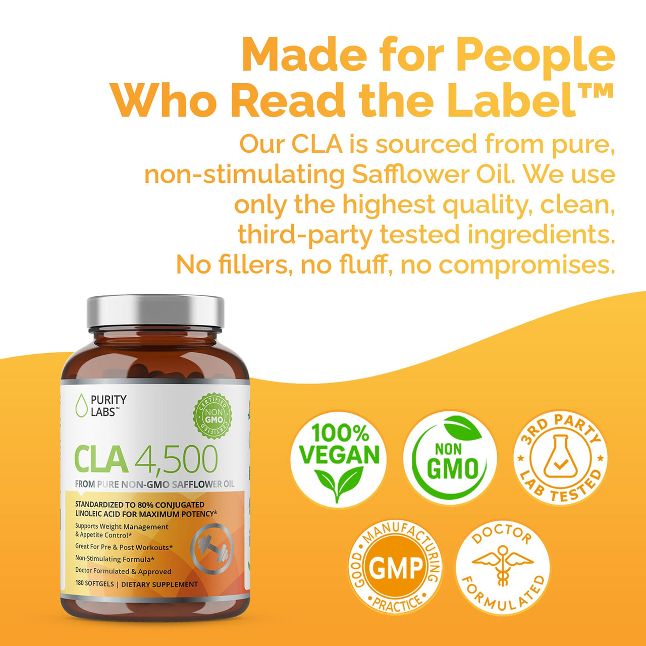 Purity Labs CLA Supplements 4500MG - Non-GMO Safflower Oil - Supports Energy, Weight Loss, Heart Health, and Muscle Health - 180 Soft gels