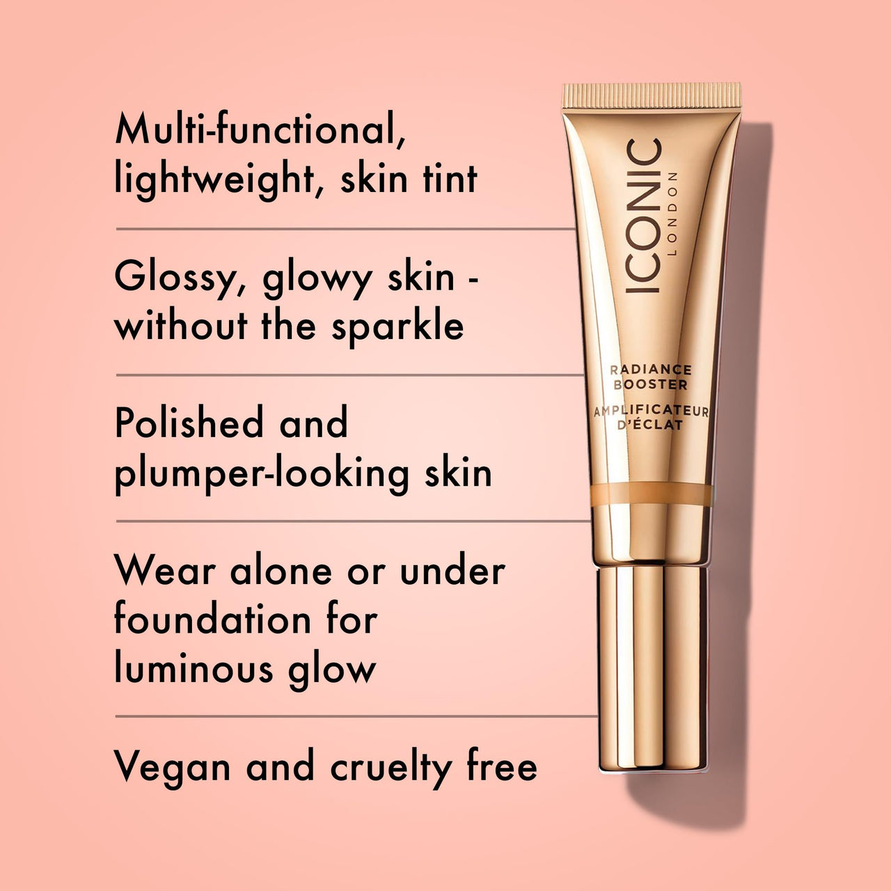 ICONIC LONDON Radiance Booster | Liquid Radiance Lightweight Skin Tint for a Glowy Makeup Look, Cruelty Free, Vegan Makeup (Tan Glow) 30 mL/ 1.01 Fl Oz