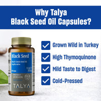 Thumbnail for TALYA Black Seed Oil Softgel with High Thymoquinone - Immune Support - Digestive Health - Brain Function - Joint Mobility - Cold-Pressed from Non-GMO Turkish Black Cumin Nigella Sativa Seeds