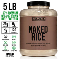 Thumbnail for NAKED nutrition Rice - Organic Brown Rice Protein Powder - Vegan Protein Powder - 5Lb Bulk, Gmo Free, Gluten Free & Soy Free. Plant-Based Protein, No Artificial Ingredients - 76 Servings