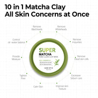 Thumbnail for SOME BY MI Super Matcha Pore Clean Clay Mask - 3.52Oz, 100g - Made from Match Water for Sensitive Skin - Skin Moisturizing Effect with Sebum and Pore Care - Korean Skin Care