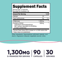 Thumbnail for Nutricost D-Mannose 1300mg with Cranberry Extract for Women 25,000mg Equivalent from 500mg of 50:1 Extract Per Serving, 90 Capsules for 30 Servings Per Bottle - Vegan, GMO Free and Gluten Free