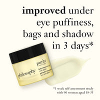 Thumbnail for philosophy purity made simple hydra-bounce eye gel - with meadowfoam seed oil, shea butter & gingko extract – provides 24-hour hydration for brighter & smoother skin - 0.5 fl oz