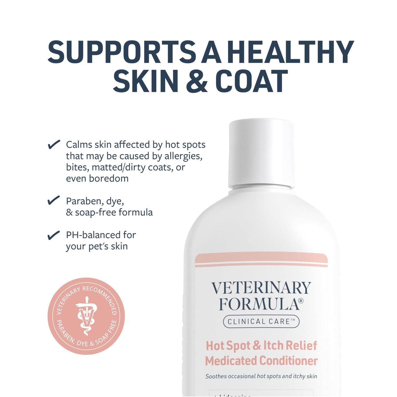 Veterinary Formula Clinical Care Hot Spot & Itch Relief Cat & Dog Medicated Conditioner, 16 oz – Oatmeal Conditions Skin for a Lustrous Coat, Formulated to Help Alleviate Itchy Skin