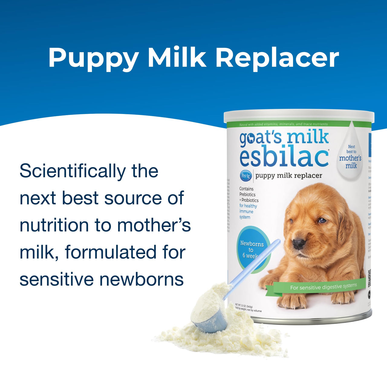 Pet-Ag Goat’s Milk Esbilac Powder - 12 oz - Powdered Puppy Formula with Prebiotics, Probiotics & Vitamins for Puppies Newborn to Six Weeks Old - For Sensitive Digestive Systems