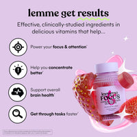 Thumbnail for Lemme Focus Concentration & Brain Health Gummies with Cognizin Citicoline, Lion's Mane Mushroom, Vitamin B12 to Support Focus + Concentration - Gluten Free, Caffeine Free, Strawberry (50 Count)