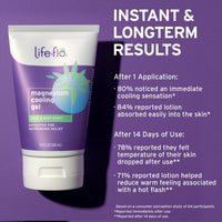 Thumbnail for Life-flo Magnesium Cooling Gel, Refreshing Magnesium Lotion for Women Instantly Cools Hot Flashes, Soothes and Restores with Magnesium Chloride and MSM, Fresh Sage Mint Scent, 60-Day Guarantee, 3.4 oz