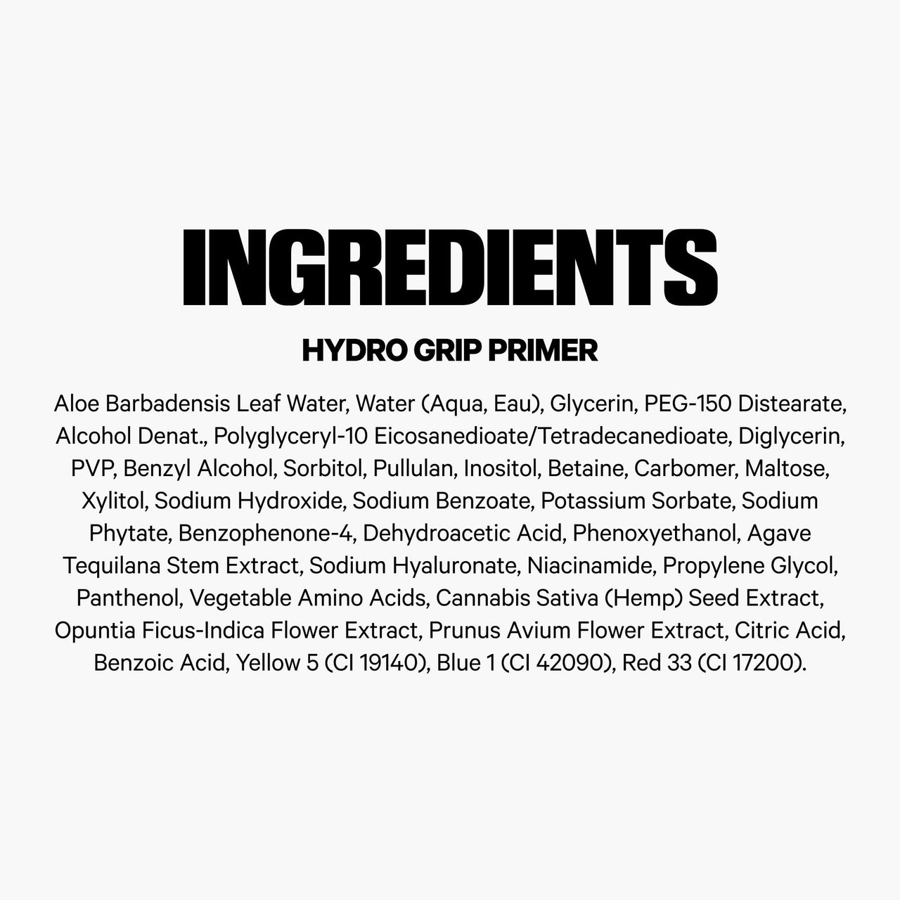 Milk Makeup Hydro Grip Primer with Hyaluronic Acid + Niacinamide Ã¢â‚¬â€œ Hydrating Face Primer Grips Makeup for Up to 12 Hours Ã¢â‚¬â€œ Silicone-Free, Lightweight Gel with Dewy Finish Ã¢â‚¬â€œ 0.33 oz