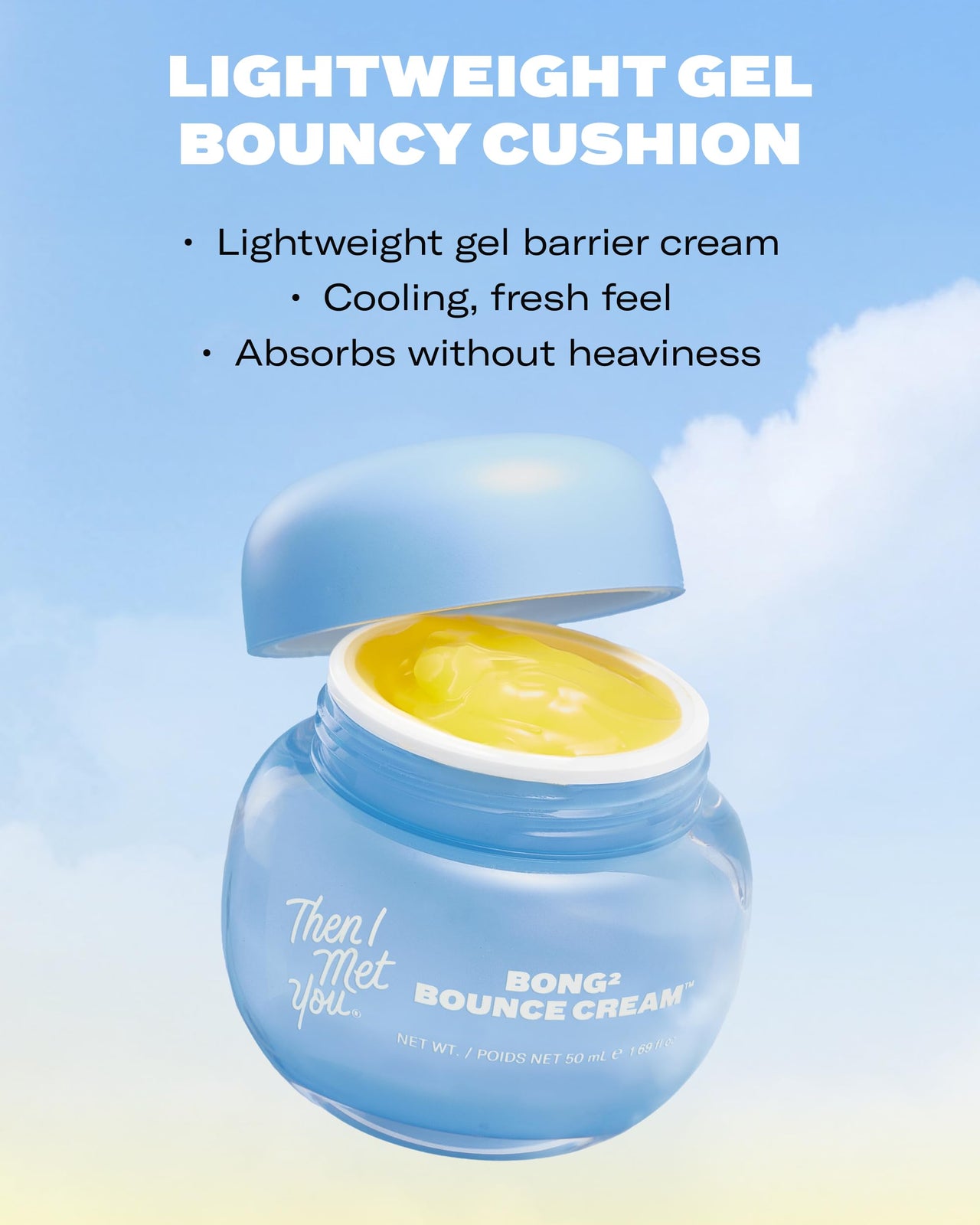 Then I Met You Bong² Bounce Cream, Allure Best of Beauty 2025, Lightweight Gel Cream Barrier Moisturizer with Omega-3 Fatty Acids, and Ceramides, Cruelty-Free, Hydration for Oily Skin, 1.69 fl oz