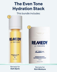 Thumbnail for Remedy The Even Tone Hydration Stack | 2-Piece System | Dark Spots Treatment & Rich Moisture Cream | Retinol, Niacinamide, Tranexamic Acid, Ceramides | Created by Dermatologist Dr. Shah | Vega