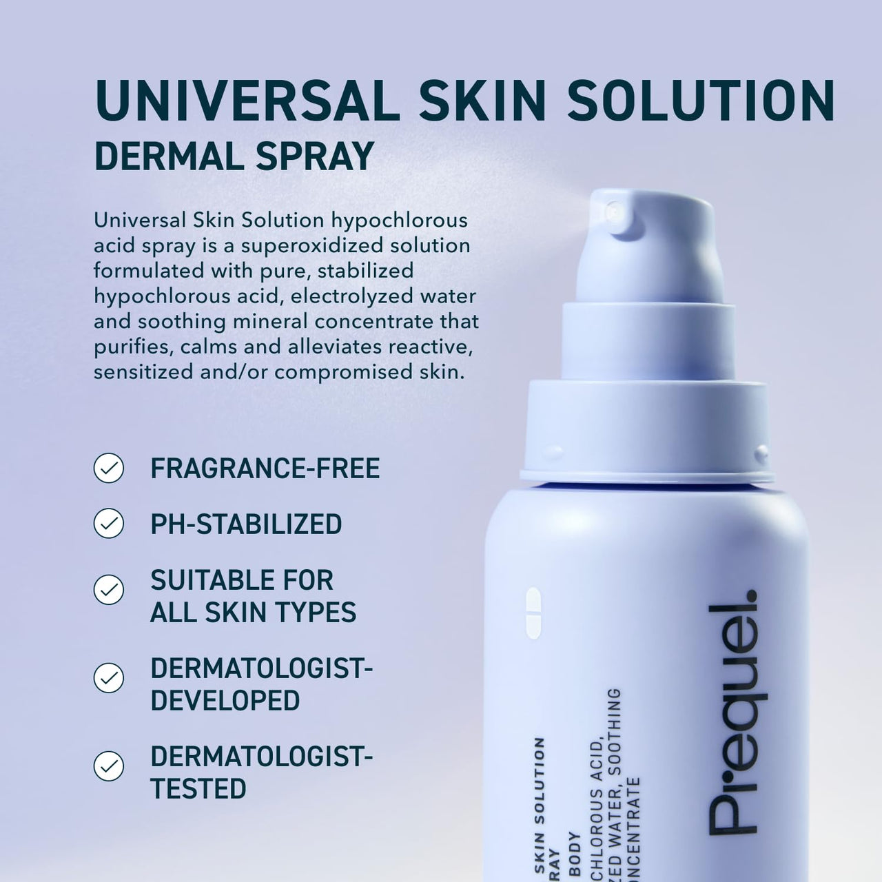 Prequel Skin Universal Skin Solution Hypochlorous Acid Spray for Face and Body. HOCL Facial Cleanser and Dermal Spray with Electrolyzed Water and Mineral Complex. pH-Stabilized Skin Care. 4oz