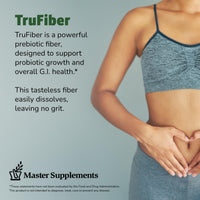 Thumbnail for Master Supplements TruFiber - 6.35 oz - Prebiotic Fiber to Help Boost Probiotic Growth - Supports Digestive Health - Vegan, Gluten Free - 50 Servings