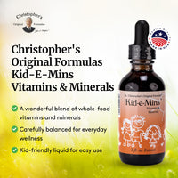 Thumbnail for Christopher's Original Formulas Kid-E-Mins Vitamins & Minerals, Natural Orange Flavor, Kids Liquid Multivitamin, 2 oz