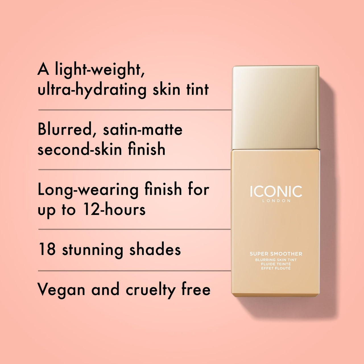 ICONIC LONDON Super Smoother Blurring Skin Tint | Light to Medium Coverage, Hydrating, Ultra-Lightweight Tinted Moisturizer, Cruelty-Free, Vegan Makeup (Neutral Fair) 1.01 Fl oz