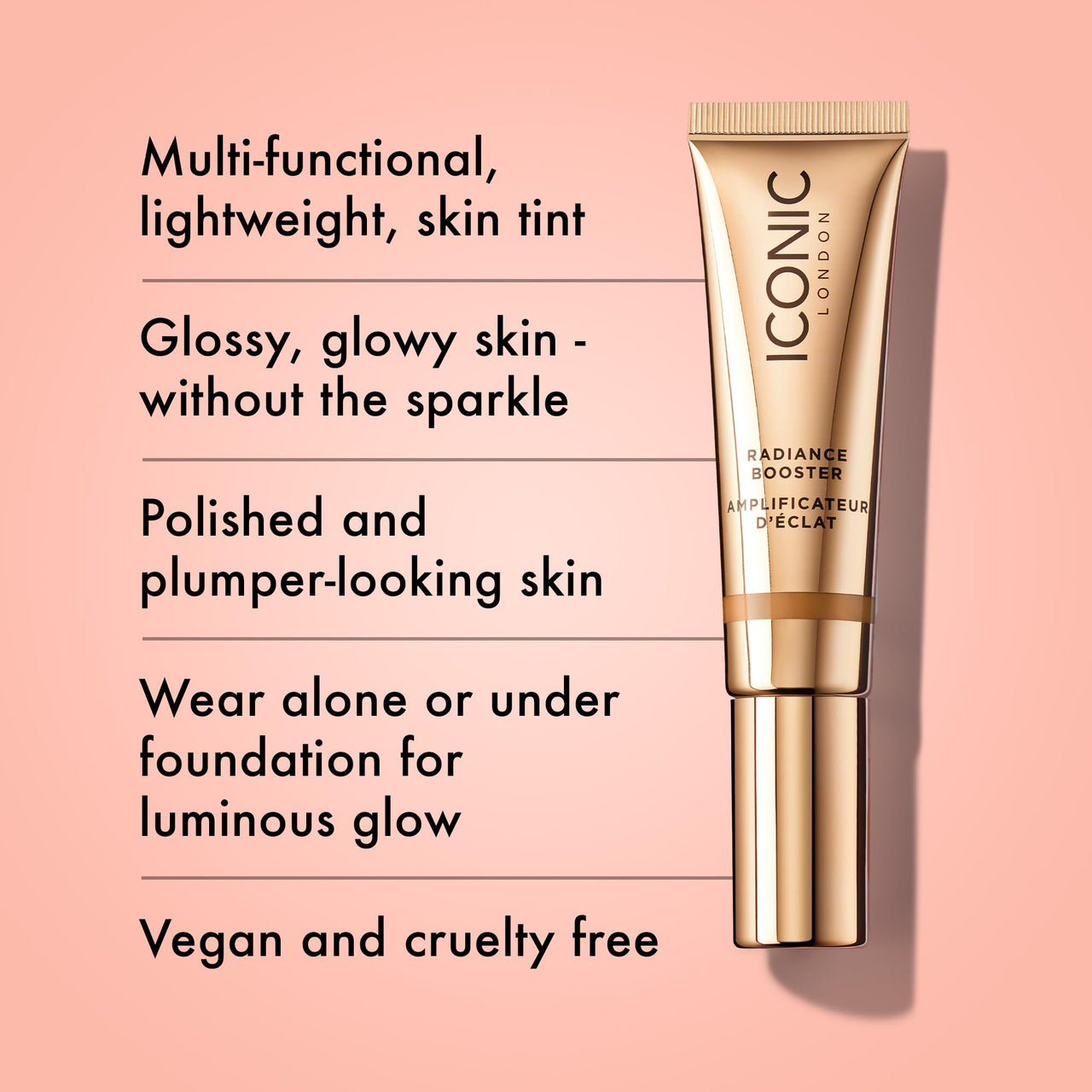 ICONIC LONDON Radiance Booster | Liquid Radiance Lightweight Skin Tint for a Glowy Makeup Look, Cruelty Free, Vegan Makeup (Bronze Glow) 1.01 Fl oz