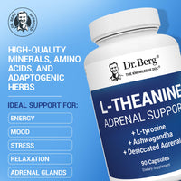 Thumbnail for Dr. Berg 200 mg L-Theanine Adrenal Support - 90 Capsules with Ashwagandha & L-Tyrosine, Zinc & Manganese - Advanced 9-in-1 Adaptogen & Mineral Formula - No Fillers*