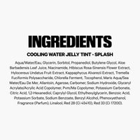 Thumbnail for Milk Makeup Cooling Water Jelly Tint â€“ Sheer Lip + Cheek Stain with Vegan Collagen, Seawater + Aloe â€“ Hydrating, Long-Lasting, Buildable Lip Tint + Blush â€“ Splash, 0.17 oz
