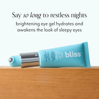 Thumbnail for bliss Eye Do All Things Hydrating Eye Gel Depuff & Brighten Straight-from-the-Spa Paraben Free, Cruelty Free 0.7 fl oz