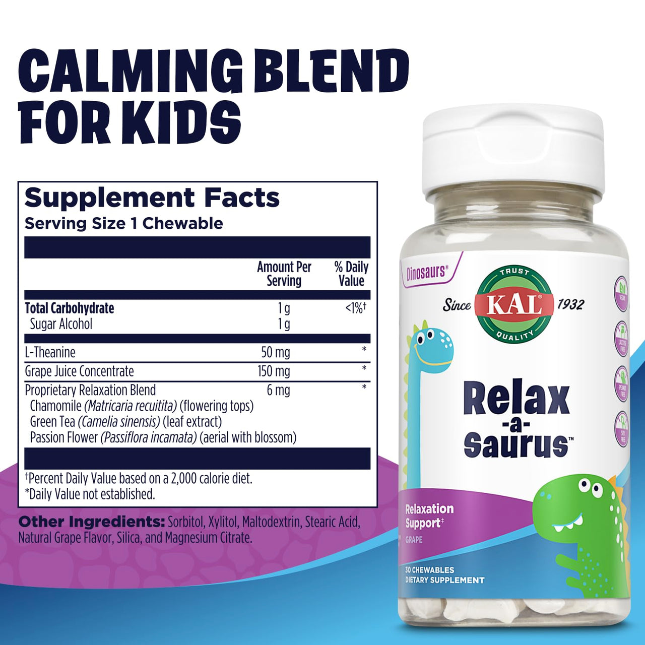 KAL Relax-a-Saurus, Stress Support Supplement for Kids, L-Theanine for Children with Herbal Stress Relief & Relaxation & Blend, Delicious Natural Grape Flavor, 60-Day Guarantee, 30 Chewables