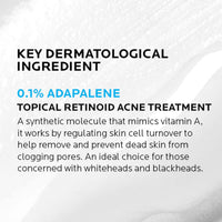 Thumbnail for La Roche-Posay Effaclar Adapalene Gel 0.1% Acne Treatment, Retinoid Cream, Acne Medication Gel for Blackheads & Whiteheads, Oil Free, Helps Clear and Prevent Blemishes & Clogged Pores