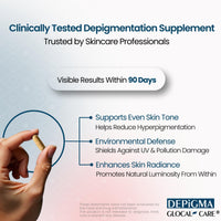 Thumbnail for GlocalCare Depigma Support Reduction of Hyperpigmentation, Melasma & Dark Spots with Glutathione, Polypodium Leucotomos, Grape Seed & Marigold Extract