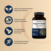 Thumbnail for Magnesium Glycinate Capsules 500mg | 240 Count | Supplement for Sleep, Heart & Muscle Support | 100% Chelated & Purified, 3rd Party Tested, Non-GMO & Gluten Free