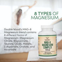 Thumbnail for Magnesium Complex Supplement 180 Capsules (426mg Elemental Magnesium Provided by 2,300mg of Eight Different Forms of Magnesium) MAG-8 Provides 100% Daily Recommended Value of Magnesium by Double Wood