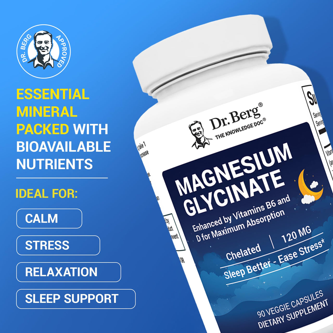 Dr. Berg Magnesium Glycinate with Vitamin D & B6 for Stress Relief, Calm, Relaxation, & Good Sleep* - 120 mg Magnesium Bisglycinate Capsules - High Absorption Chelated Glycinate - 90 Cap