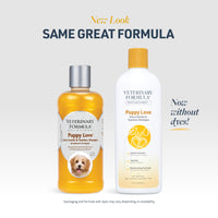 Thumbnail for Veterinary Formula Smart Coat Complex Puppy Love Extra Gentle Tearless Shampoo, 17 Fl oz – for Pups Over 6 Weeks – with Fresh Scent, Long-Lasting Clean – Won't Dry Out Delicate Skin