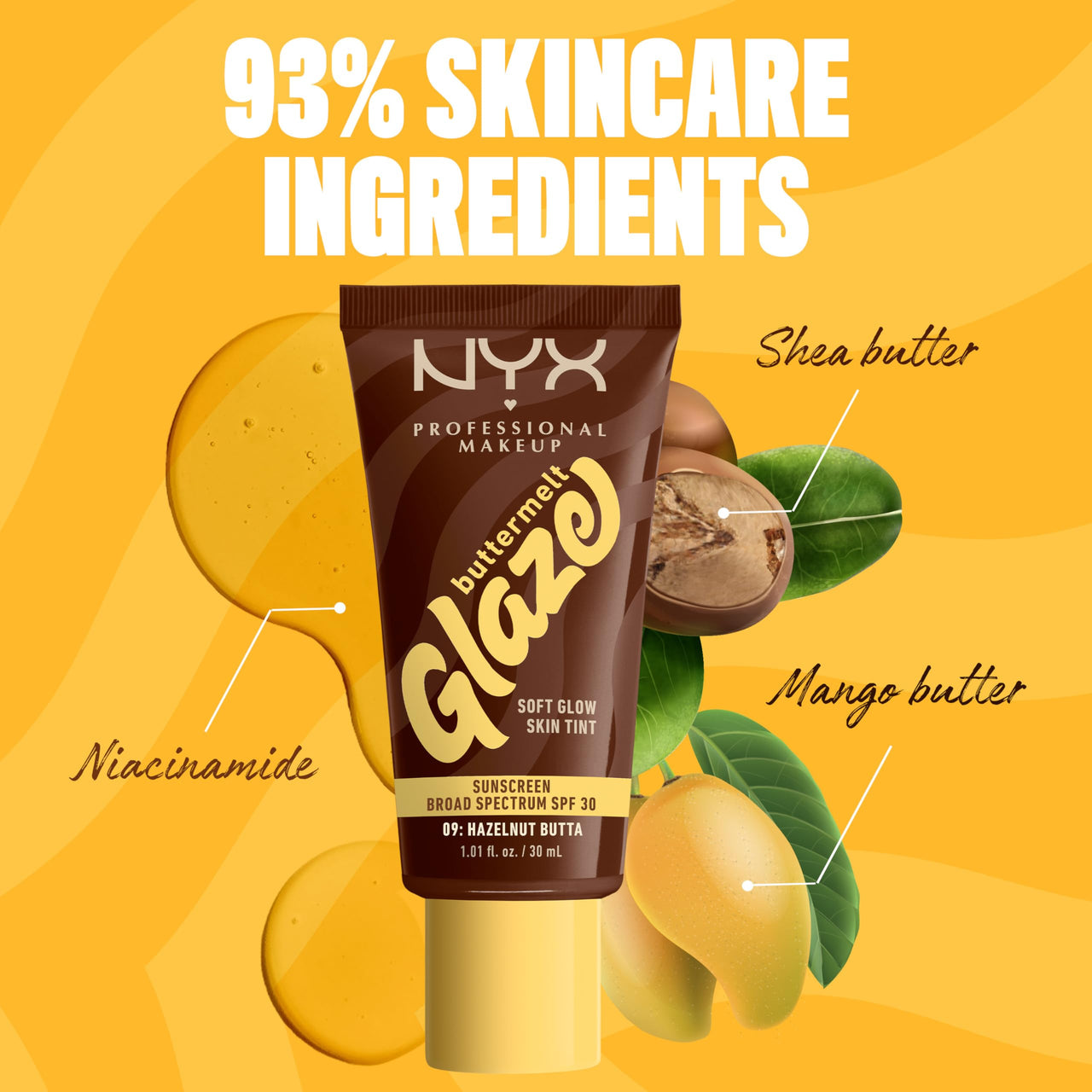 NYX PROFESSIONAL MAKEUP Buttermelt Glaze Soft Glow Skin Tint + SPF 30, Up To 12HR Wear, 09 Hazelnut Butta
