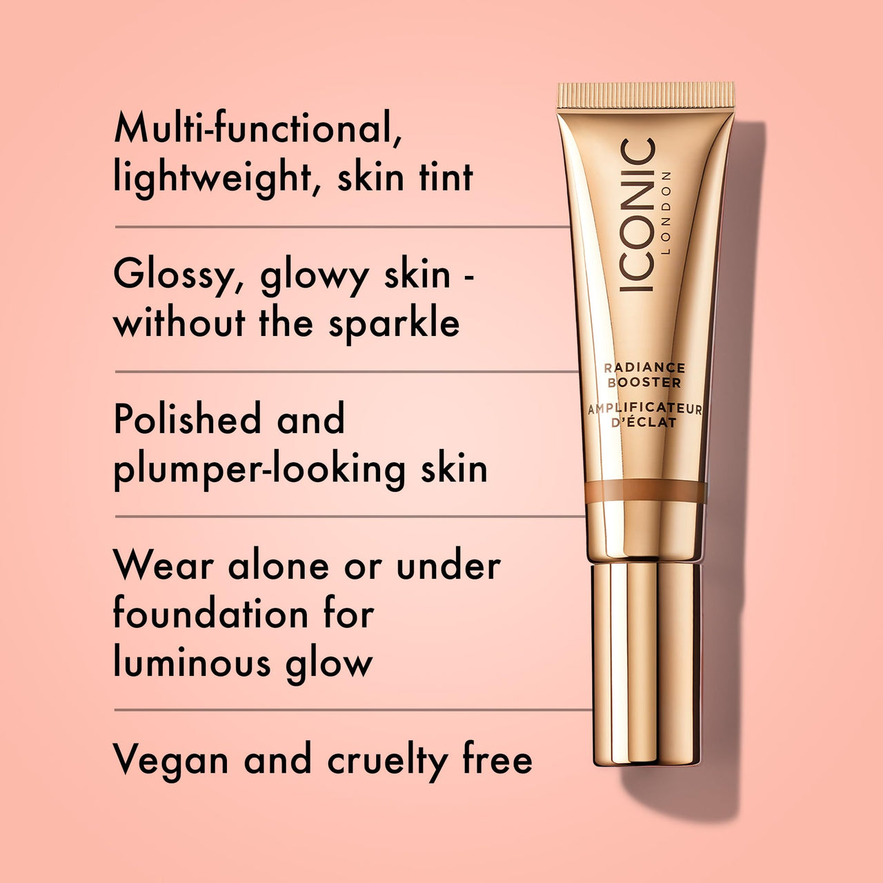 ICONIC LONDON Radiance Booster | Liquid Radiance Lightweight Skin Tint for a Glowy Makeup Look, Cruelty Free, Vegan Makeup (Toffee Glow) 1.01 Fl oz
