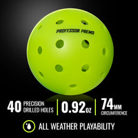 Thumbnail for Professor Pickleball PREMO40 Outdoor Pickleball Balls - Tournament Grade USAPA Approved Pickleball Balls - 4 Pack of pickleballs, 12 Pack, 36 Pack, 100 Pack